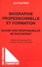 Biographie Professionnelle Et Formation ; Quand Des Responsables Se Racontent - Preview