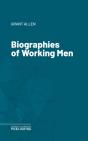 Biographies Of Working Men - Preview
