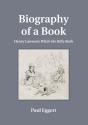 Biography Of A Book - Preview