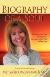 Biography Of A Soul