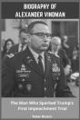 Biography Of Alexander Vindman - Preview