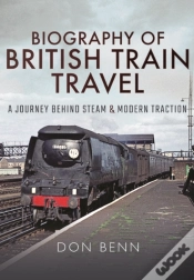 Capa do artigo Biography Of British Train Travel