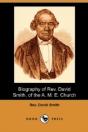 Biography Of Rev. David Smith, Of The A. - Preview