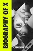 Biography Of X