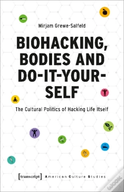 Capa do artigo Biohacking, Bodies And Do-It-Yourself