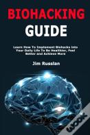 Biohacking Guide