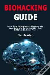 Biohacking Guide