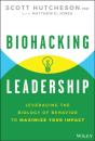 Biohacking Leadership - Preview