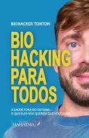 Biohacking para Todos