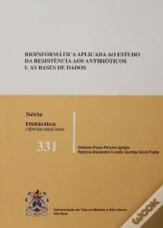 Bioinformática Aplicada ao Estudo da Resistência aos Antibióticos I