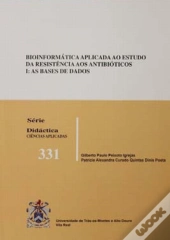 Bioinformática Aplicada ao Estudo da Resistência aos Antibióticos I
