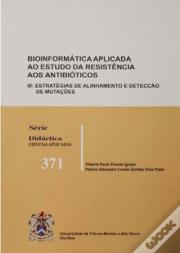 Bioinformática Aplicada ao Estudo da Resistência aos Antibióticos III