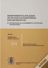 Bioinformática Aplicada ao Estudo da Resistência aos Antibióticos III