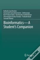 Bioinformatics - A Student'S Companion