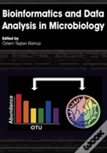 Bioinformatics And Data Analysis In Microbiology