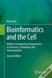 Bioinformatics And The Cell