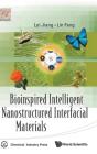 Bioinspired Intelligent Nanostructured Interfacial Materials - Preview