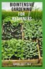 Biointensive Gardening For Beginners - Preview