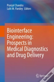 Capa do artigo Biointerface Engineering: Prospects In Medical Diagnostics And Drug Delivery