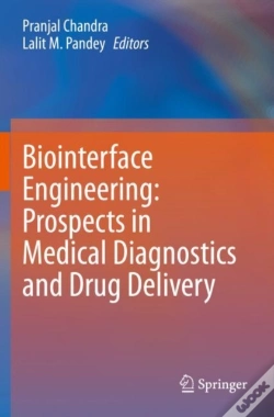 Capa do artigo Biointerface Engineering: Prospects In Medical Diagnostics And Drug Delivery