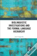 Biolinguistic Investigations And The Formal Language Hierarchy