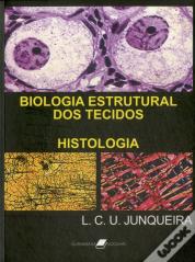 Biologia Estrutural dos Tecidos - Histologia