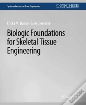 Capa do artigo Biologic Foundations For Skeletal Tissue Engineering