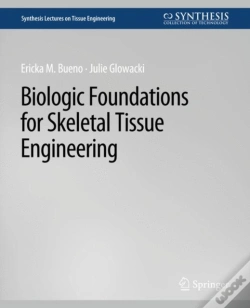 Capa do artigo Biologic Foundations For Skeletal Tissue Engineering