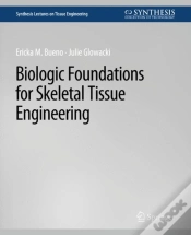 Capa do artigo Biologic Foundations For Skeletal Tissue Engineering