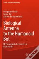 Biological Antenna To The Humanoid Bot