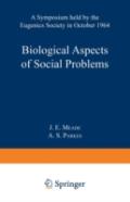Biological Aspects Of Social Problems