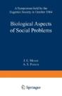 Biological Aspects Of Social Problems - Preview