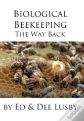 Biological Beekeeping