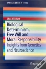 Capa do artigo Biological Determinism, Free Will And Moral Responsibility