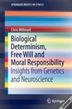 Capa do artigo Biological Determinism, Free Will And Moral Responsibility