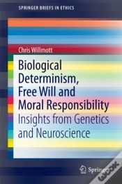 Capa do artigo Biological Determinism, Free Will And Moral Responsibility