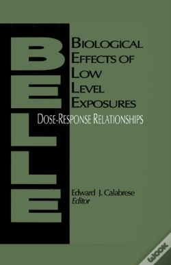 Capa do artigo Biological Effects Of Low Level Exposures Dose-Response Relationships
