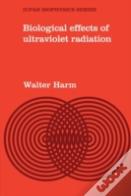 Biological Effects Of Ultraviolet Radiation