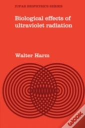 Biological Effects Of Ultraviolet Radiation