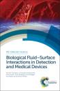 Biological Fluidâ€“Surface Interactions In Detection And Medical Devices - Preview