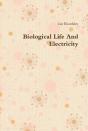 Biological Life And Electricity - Preview