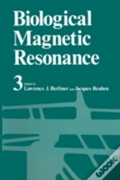 Biological Magnetic Resonance Volume 3