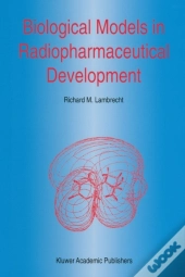 Biological Models In Radiopharmaceutical Development