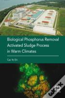Biological Phosphorus Removal Activated Sludge Process In Warm Climates