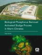 Biological Phosphorus Removal Activated Sludge Process In Warm Climates - Preview