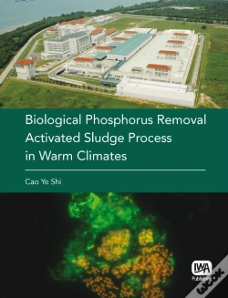 Capa do artigo Biological Phosphorus Removal Activated Sludge Process In Warm Climates