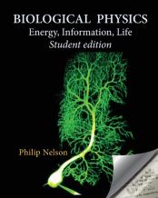 Biological Physics Student Edition