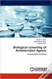 Biological Screening Of Antimicrobial Agents