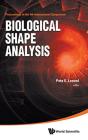 Biological Shape Analysis - Proceedings Of The 4th International Symposium On Biological Shape Analysis (Isbsa) - Preview