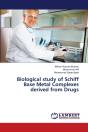 Biological Study Of Schiff Base Metal Complexes Derived From Drugs - Preview